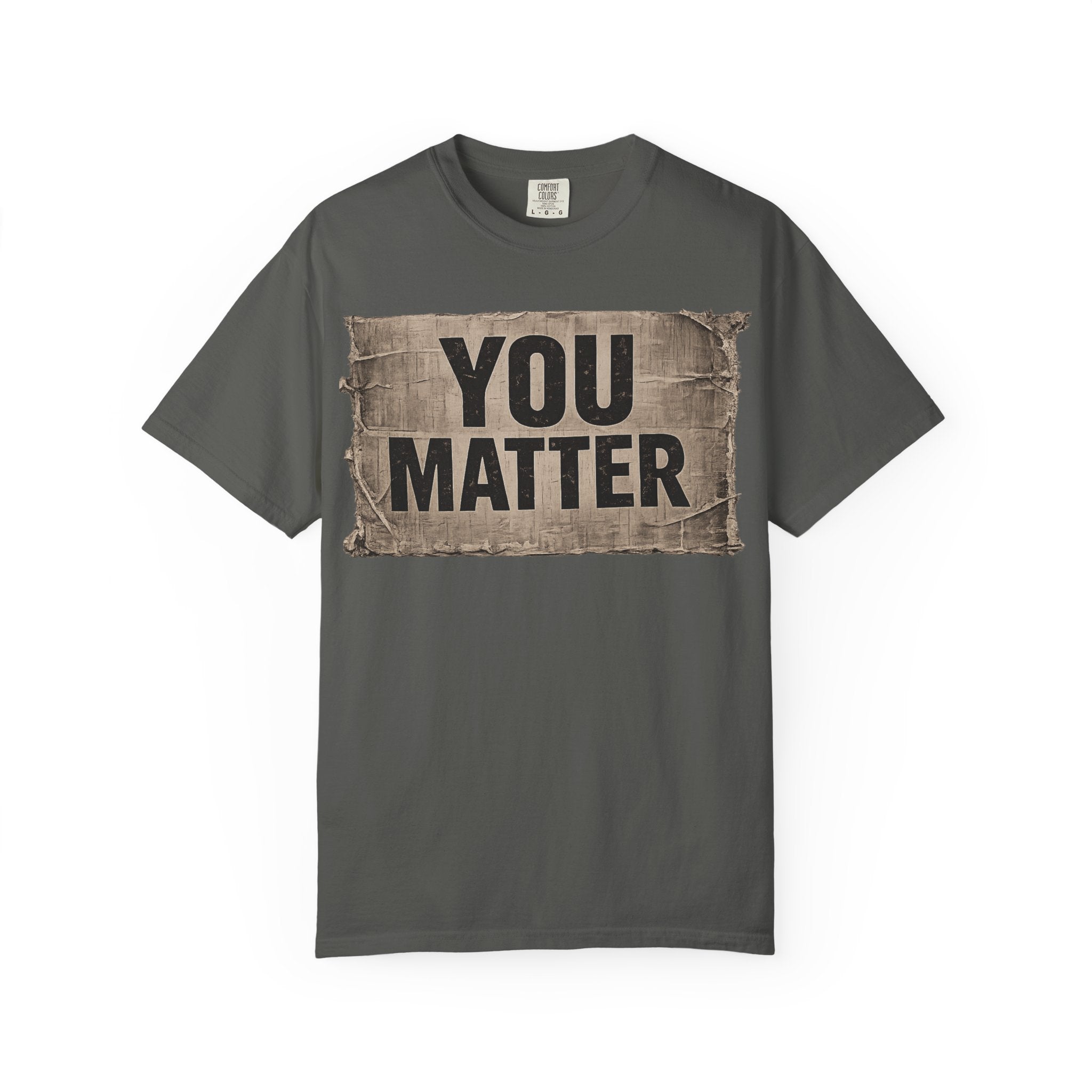 You Matter | Inspirational Mental Health Awareness Tee