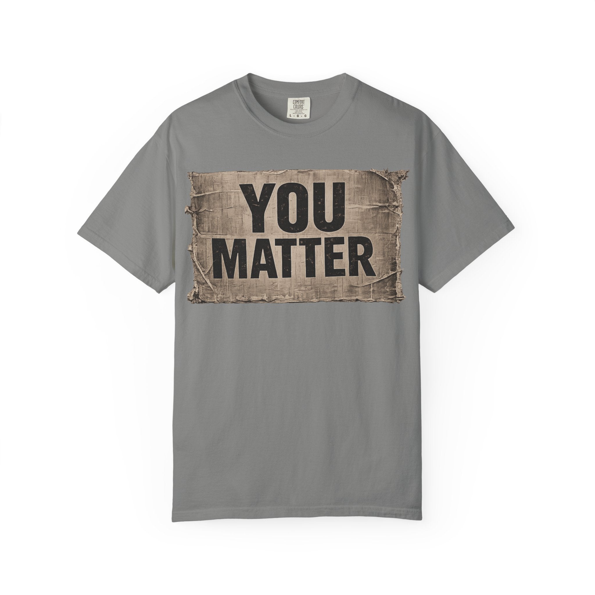 You Matter | Inspirational Mental Health Awareness Tee
