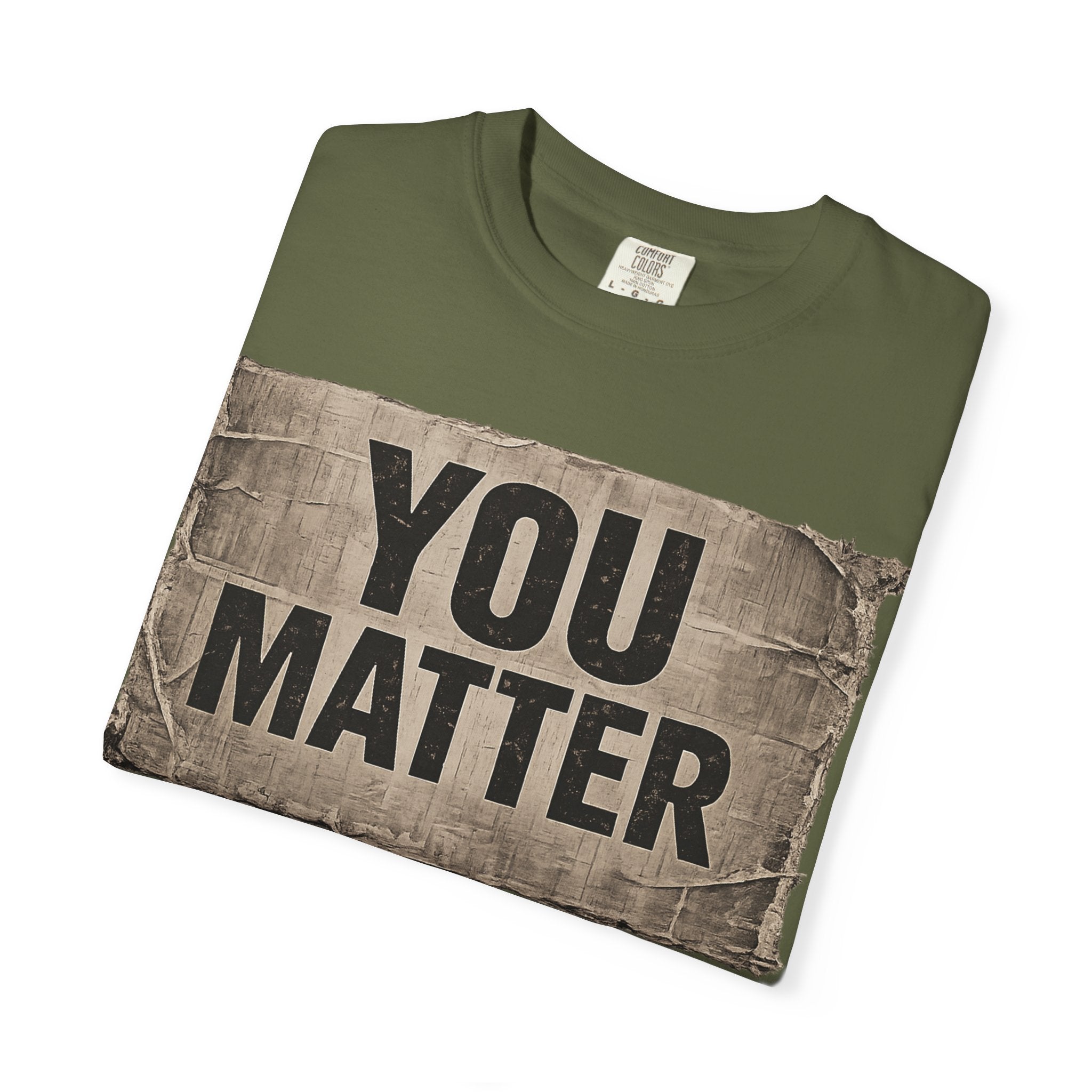 You Matter | Inspirational Mental Health Awareness Tee