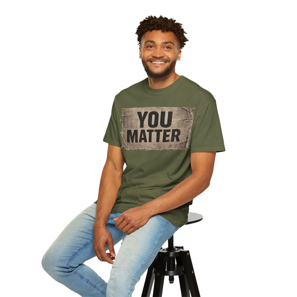 You Matter | Inspirational Mental Health Awareness Tee