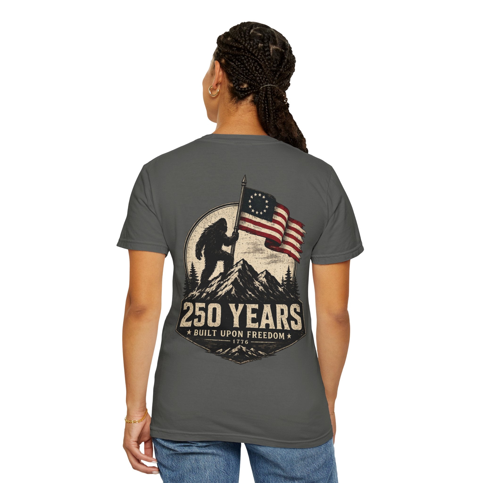 250 Years Built Upon Freedom | Patriotic Heritage Tee