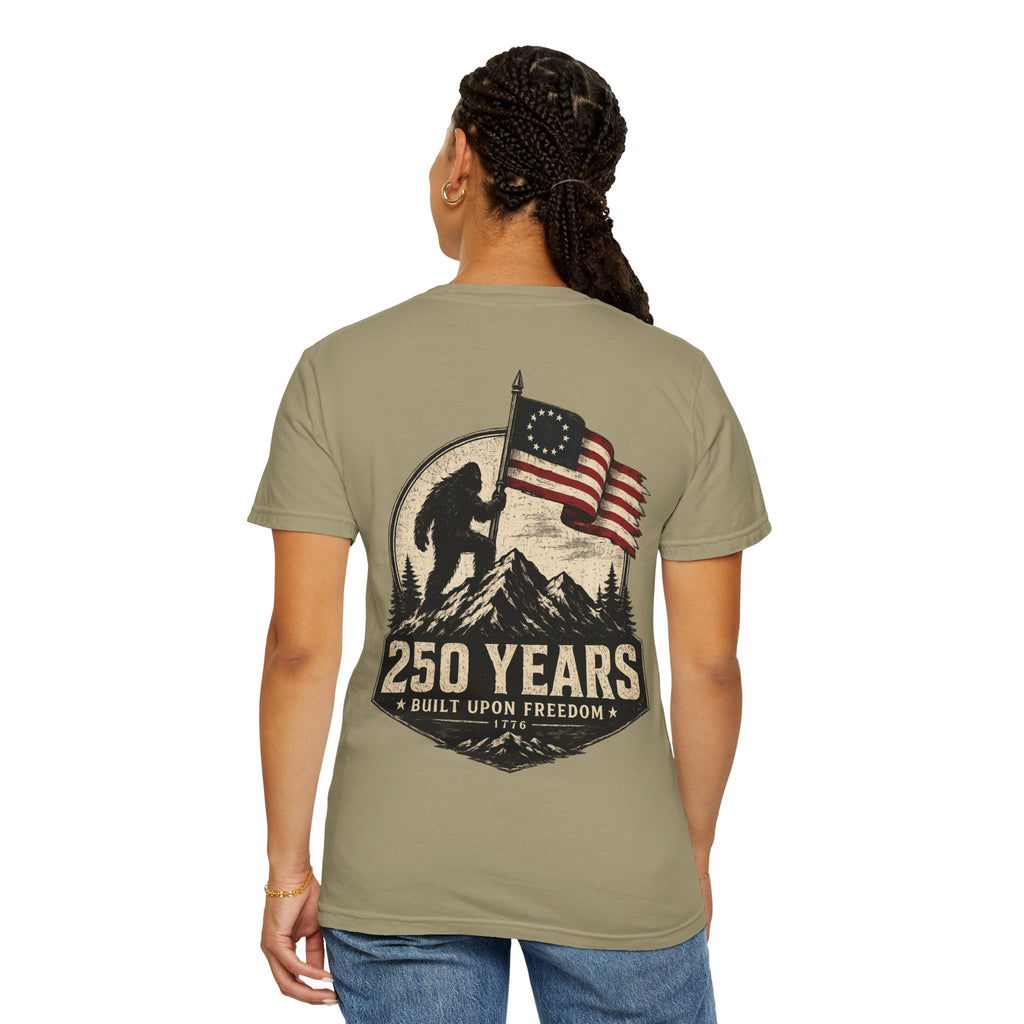 250 Years Built Upon Freedom | Patriotic Heritage Tee
